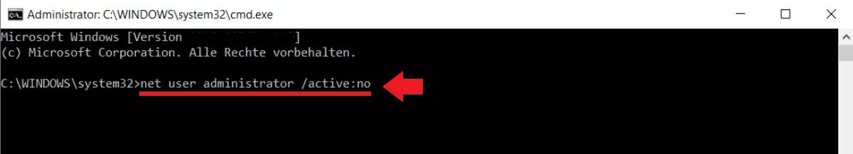 Tragen Sie den Befehl „net user administrator /active:no“ ein, um den Administrator zu deaktivieren