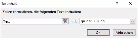 Textinhalt-Eingabe für eine bedingte Excel-Formatierung