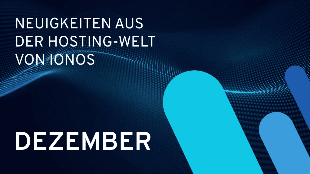 Neues aus der Hosting-Welt von IONOS Headergrafik