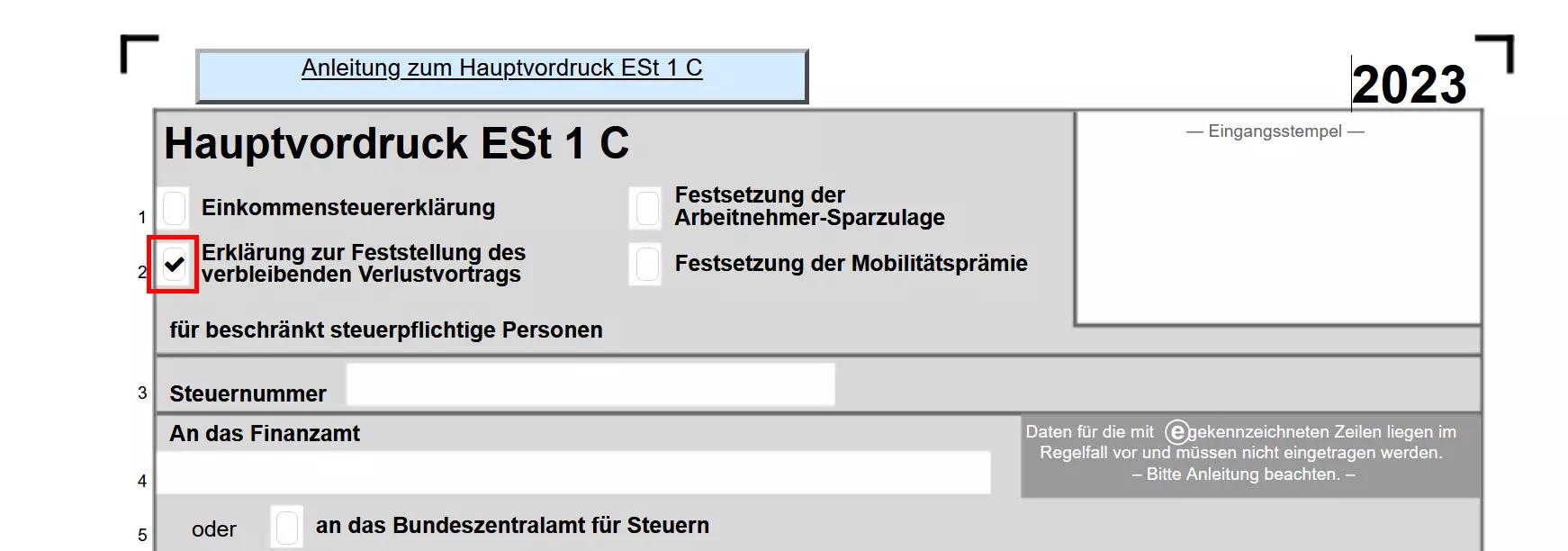 Erklärung zur Feststellung eines Verlustvortrags im Hauptvordruck der Einkommensteuererklärung